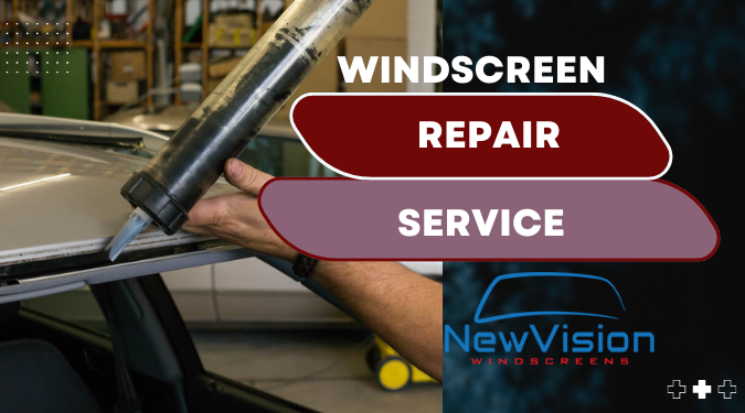 How To Get Best And Affordable Windscreen Repair Service?